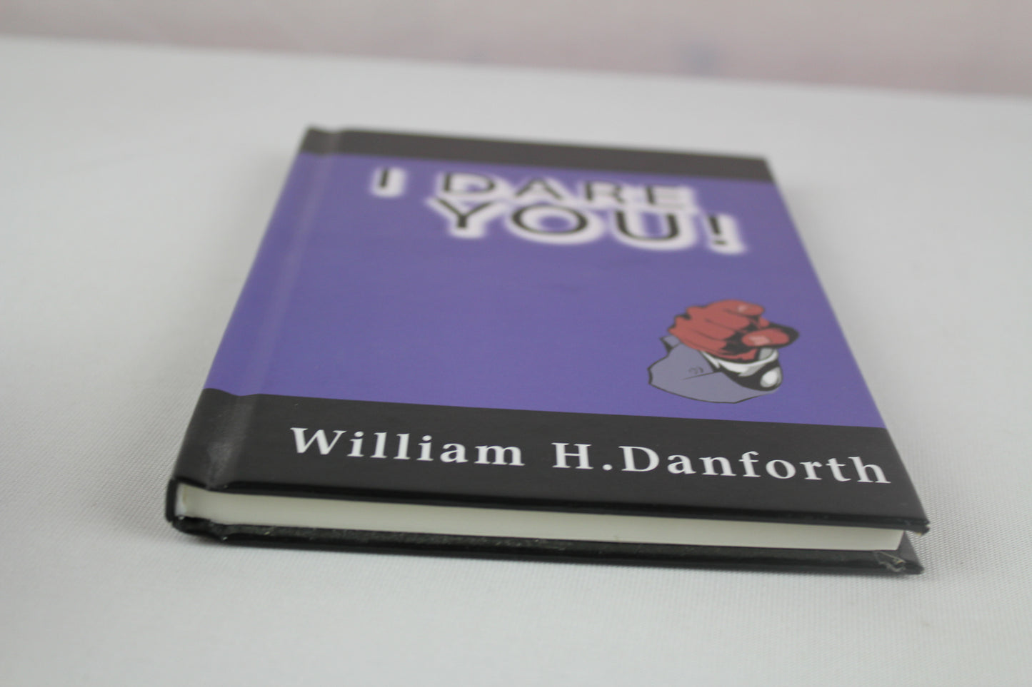 I Dare You! by William H. Danforth