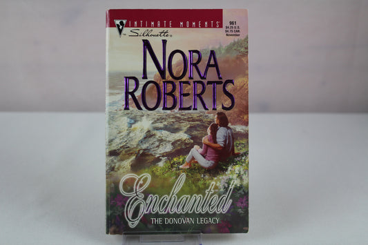 Enchanted: The Donovan Legacy (Silhouette Intimate Moments, #961) by Nora Roberts