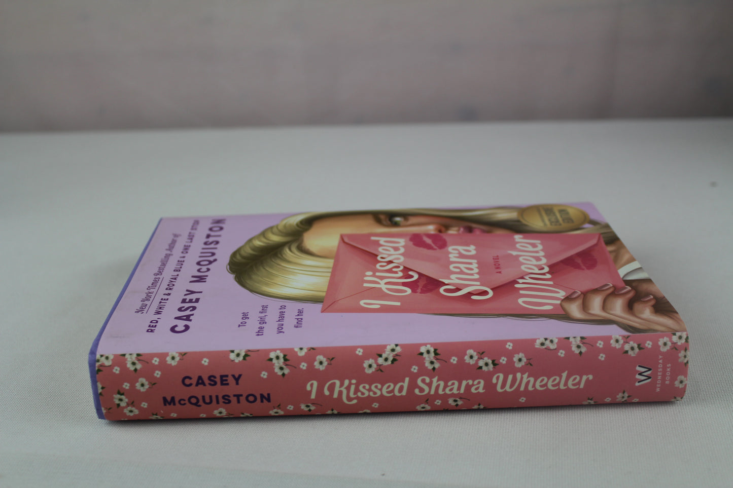 I Kissed Shara Wheeler - B&N Exclusive Edition by Casey McQuiston