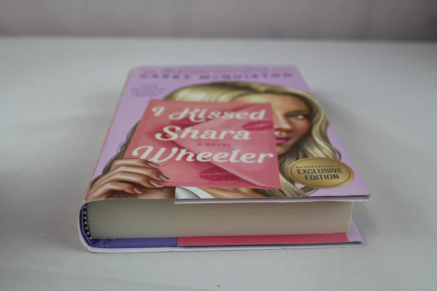 I Kissed Shara Wheeler - B&N Exclusive Edition by Casey McQuiston