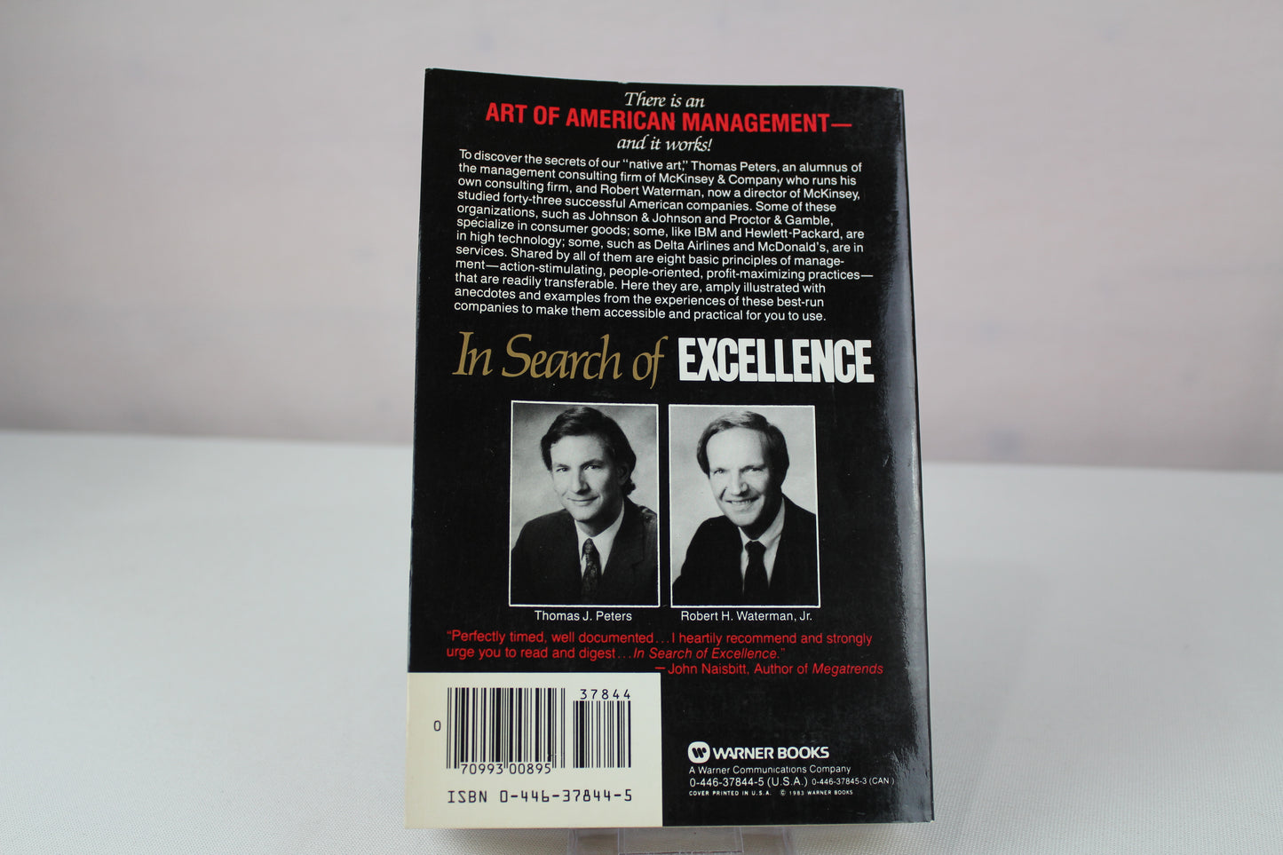 In Search of Excellence: Lessons from America's Best-Run Companies by Jr. Peters, Thomas J. and Robert H. Waterman