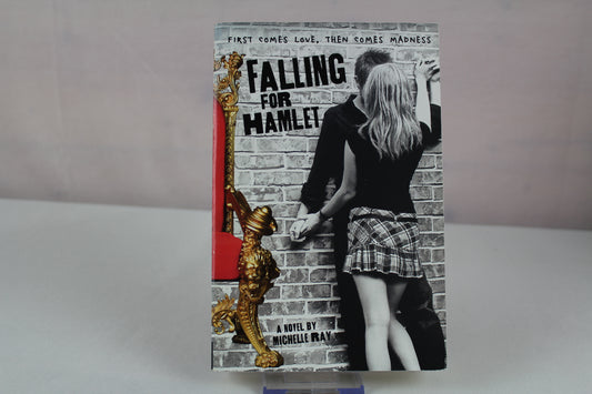 Falling for Hamlet by Michelle Ray