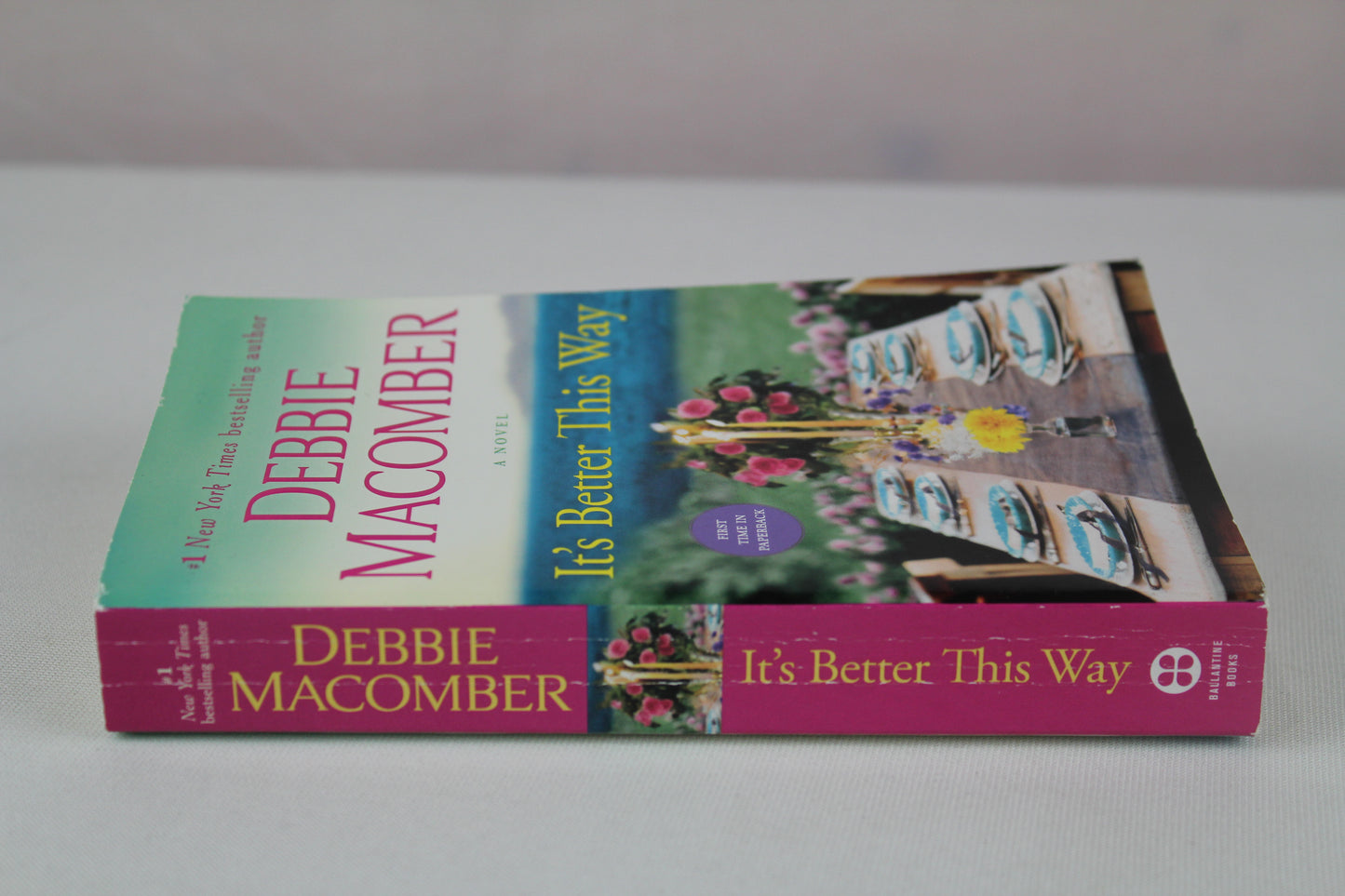 It's Better This Way: A Novel by Debbie Macomber