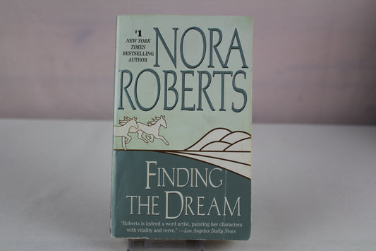 Finding the Dream (Dream Trilogy) by Nora Roberts