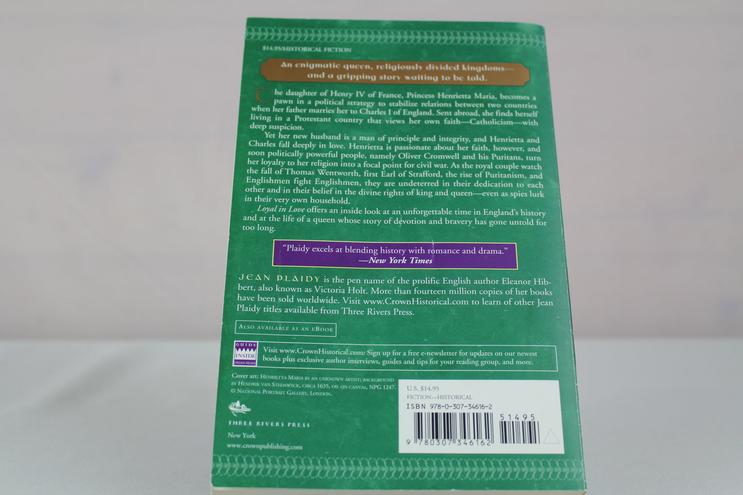 Loyal in Love: Henrietta Maria, Wife of Charles I (A Queens of England Novel) by Jean Plaidy