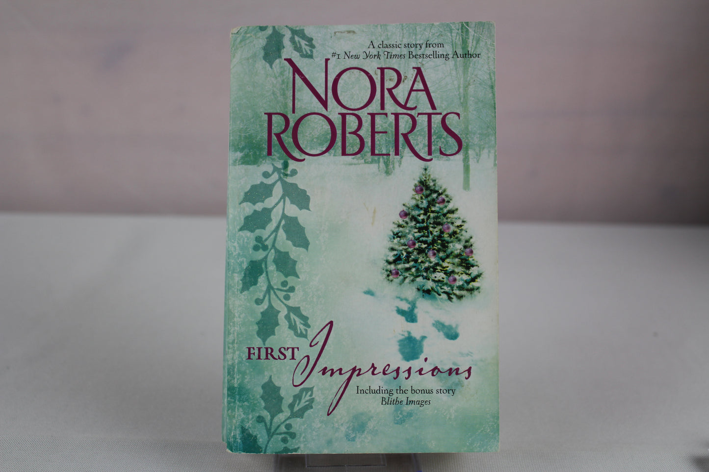 First Impressions: An Anthology by Nora Roberts