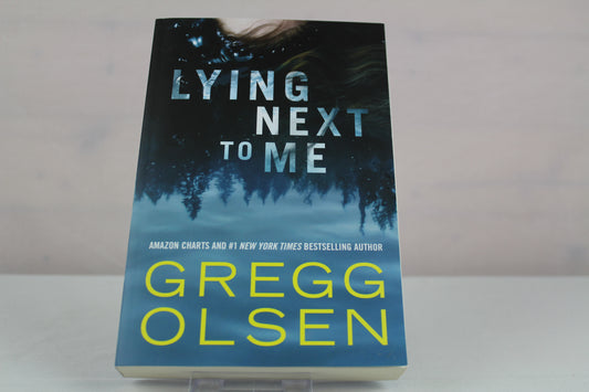 Lying Next to Me by Gregg Olsen