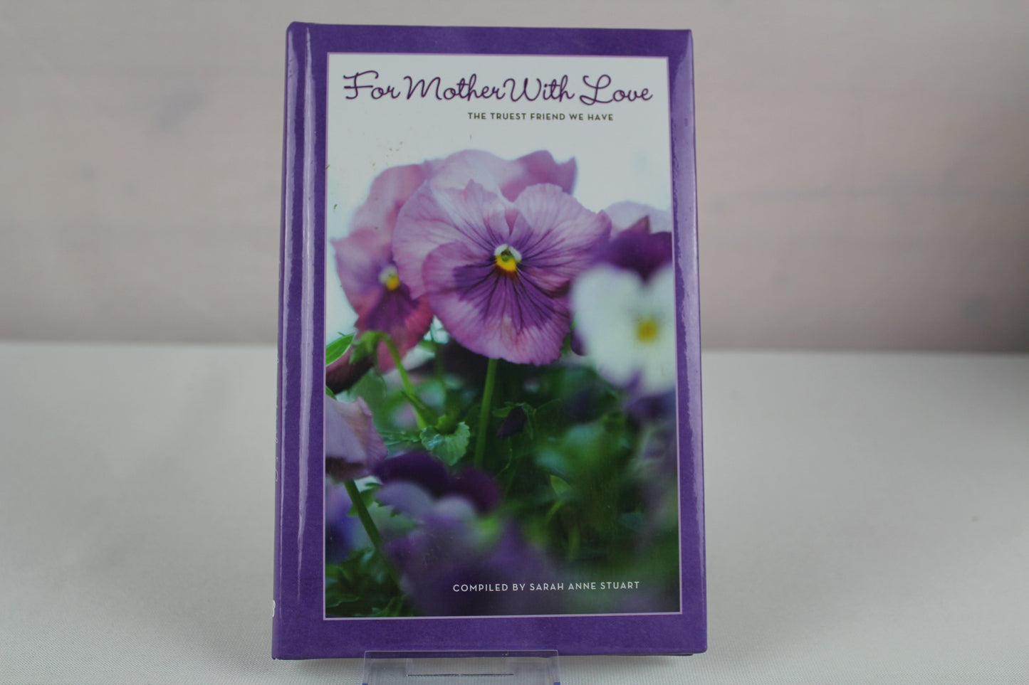 For Mother with Love by Sarah Anne Stuart