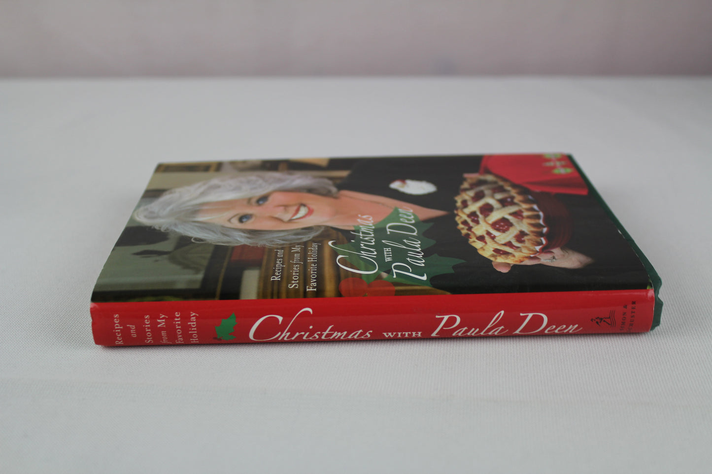 Christmas with Paula Deen: Recipes and Stories from My Favorite Holiday by Paula Deen
