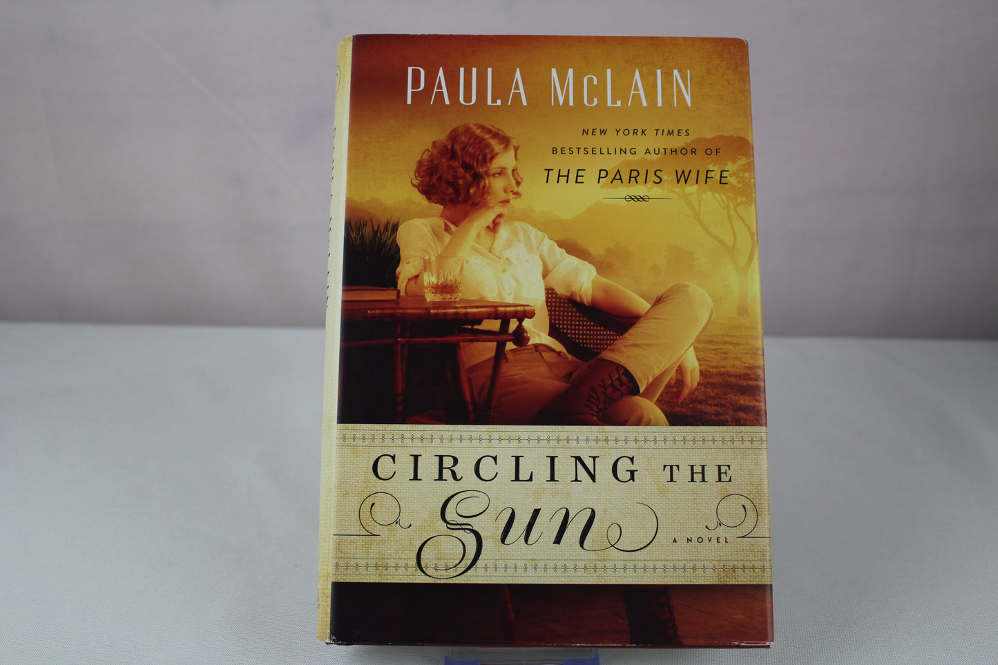 Circling the Sun: A Novel by Paula McLain