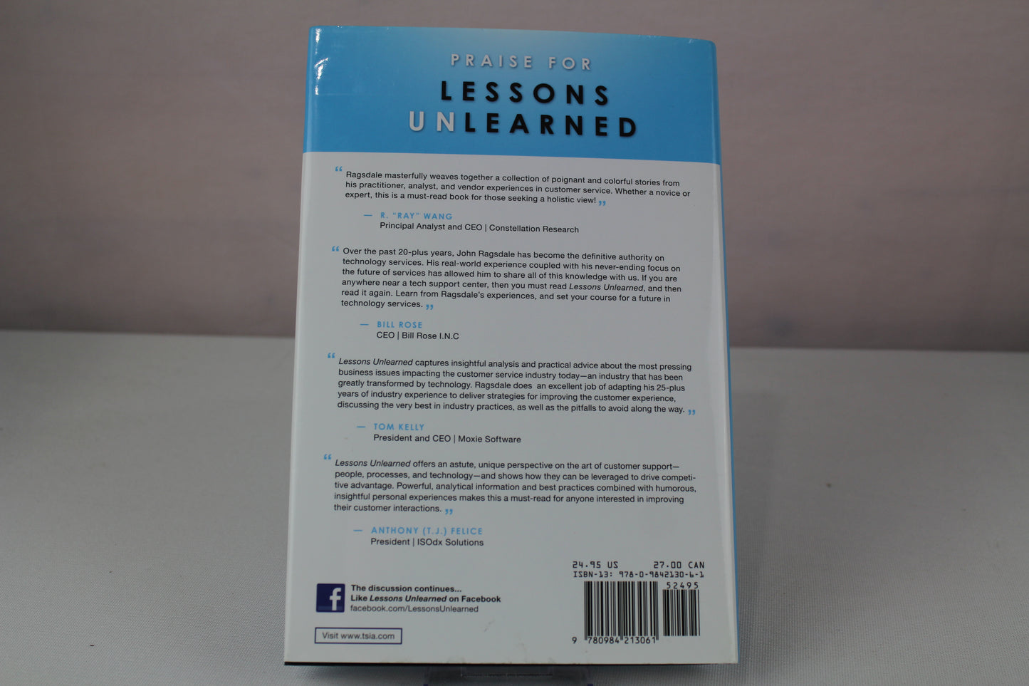 Lessons Unlearned: 25 Years in Customer Service by John Ragsdale