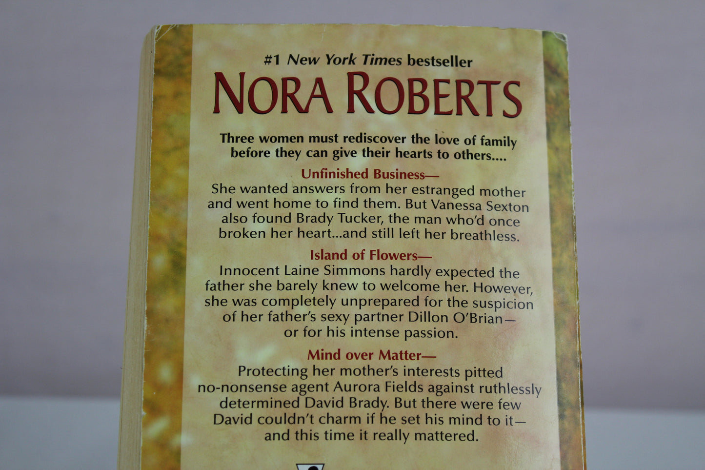 Going Home: Unfinished Business/ Island of Flowers/ Mind Over Matter by Nora Roberts