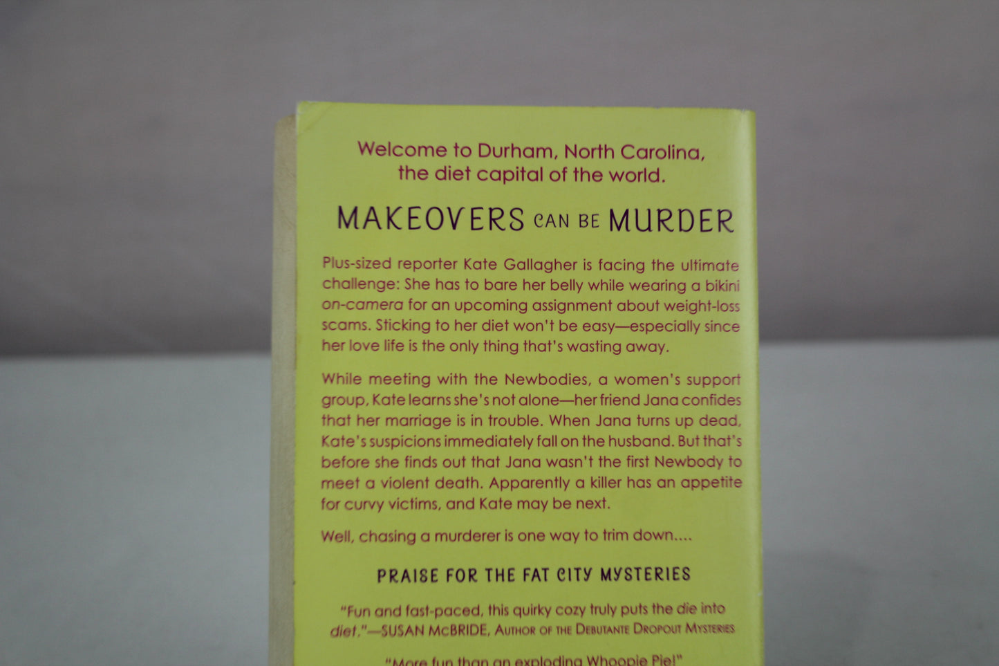 Makeovers Can Be Murder: A Fat City Mystery by Kathryn Lilley