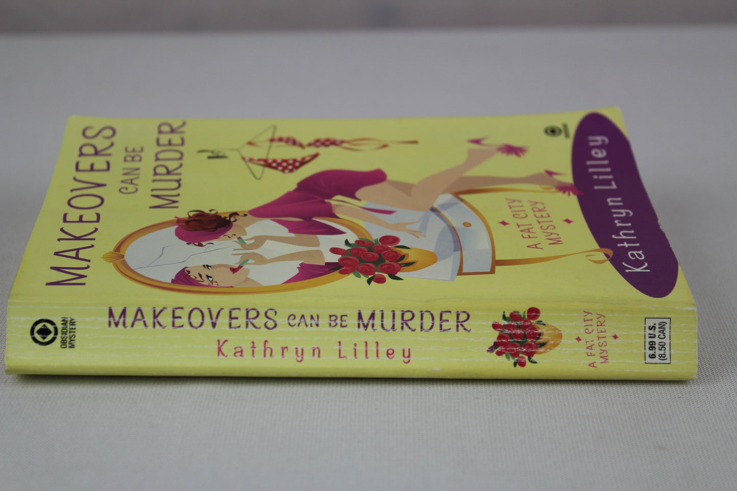 Makeovers Can Be Murder: A Fat City Mystery by Kathryn Lilley