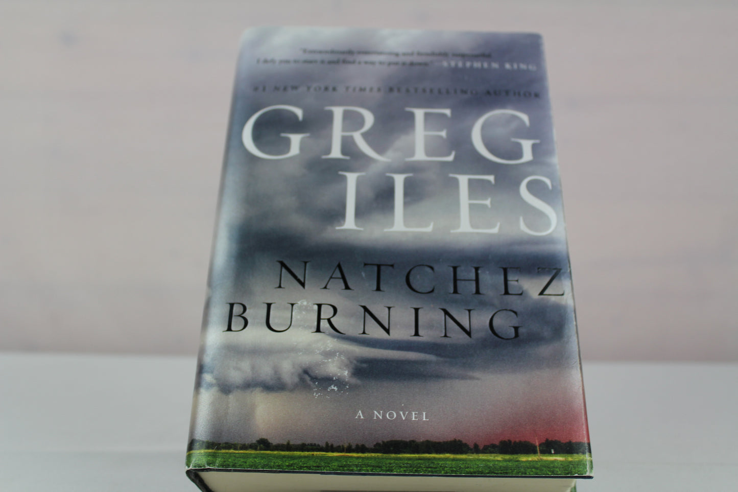 Natchez Burning: A Novel (Penn Cage, 4) by Greg Iles