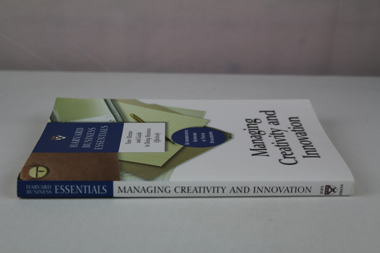 Managing Creativity and Innovation (Harvard Business Essentials) by Harvard Business Review