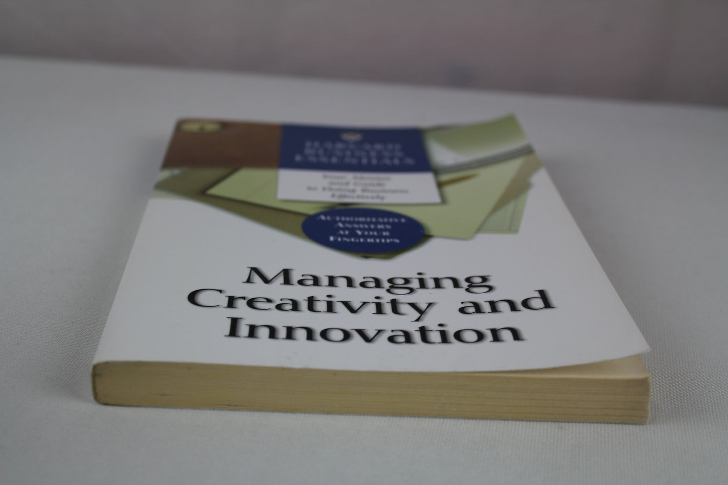Managing Creativity and Innovation (Harvard Business Essentials) by Harvard Business Review