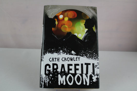 Graffiti Moon by Cath Crowley
