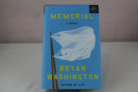 Memorial: A Novel by Bryan Washington