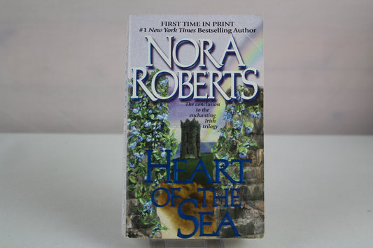 Heart of the Sea (Irish Trilogy, Book 3) by Nora Roberts