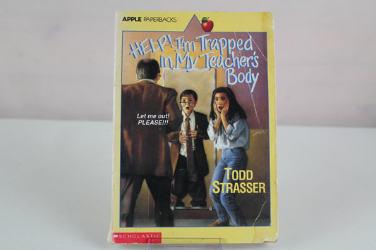 Help! I'm Trapped in My Teacher's Body by Todd Strasser