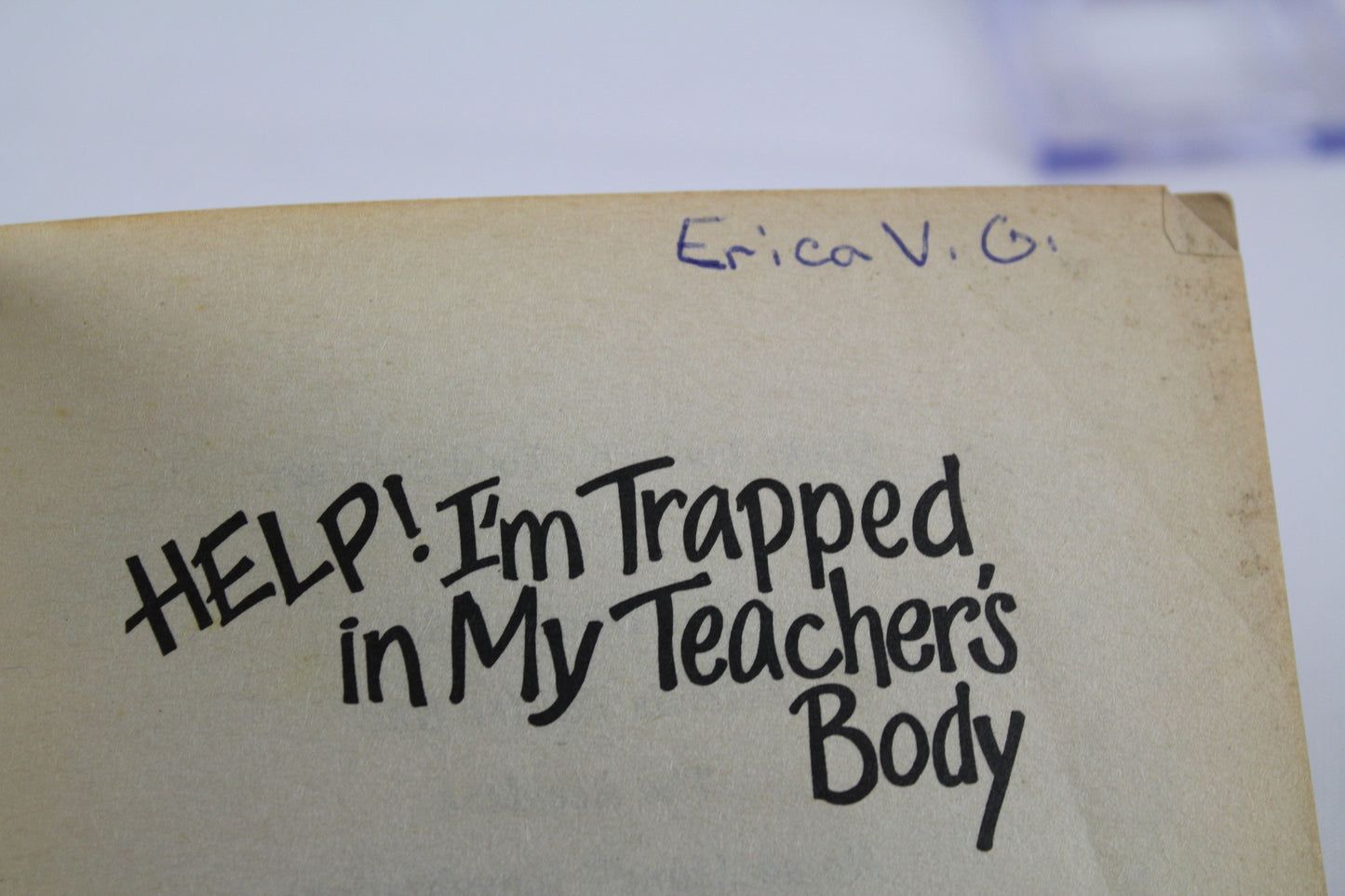 Help! I'm Trapped in My Teacher's Body by Todd Strasser