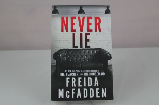 Never Lie by Freida McFadden