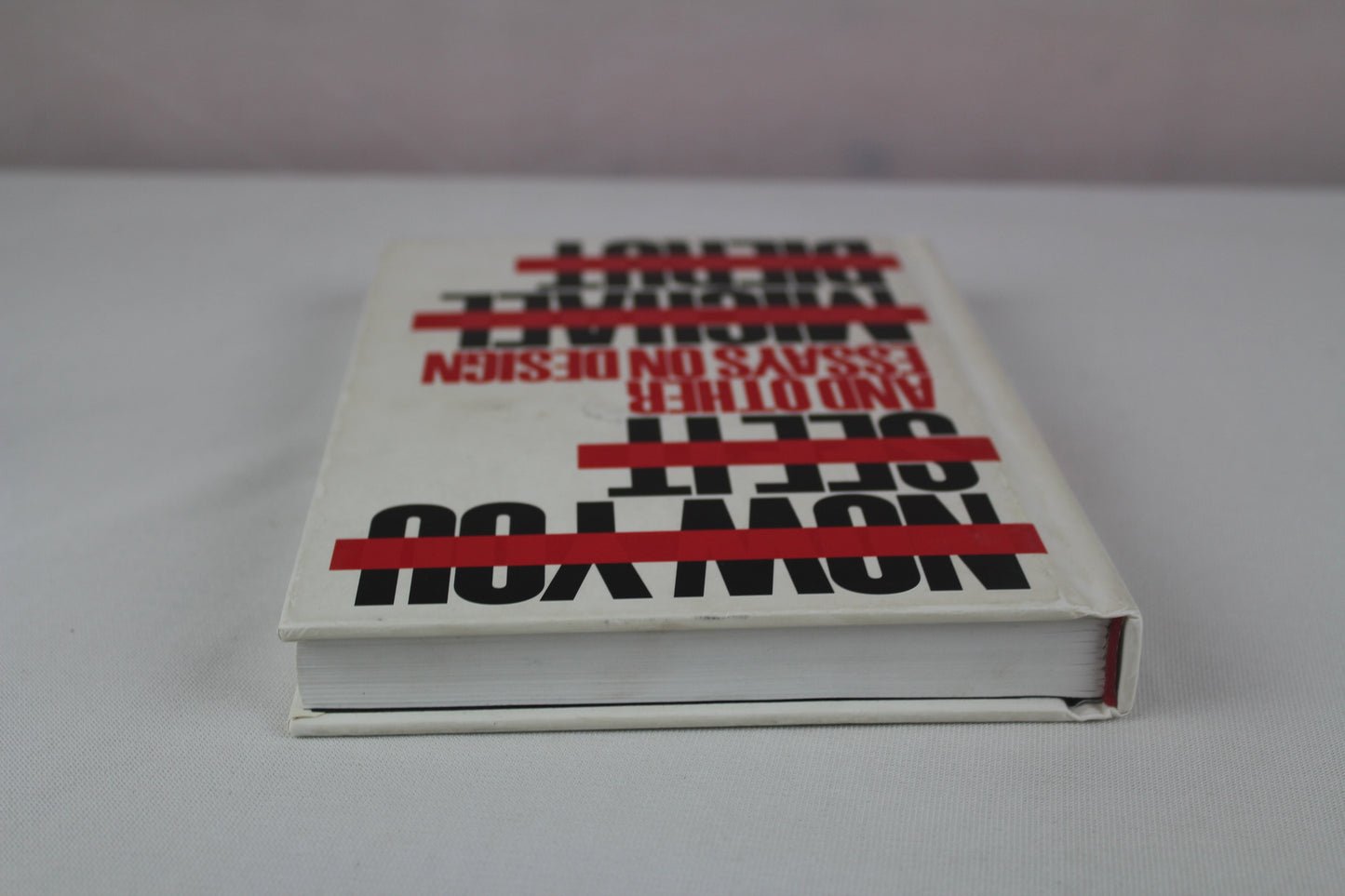 Now You See It and Other Essays on Design by Michael Bierut