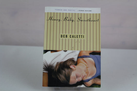 Honey, Baby, Sweetheart by Deb Caletti