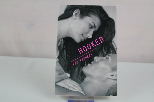 Hooked by Liz Fichera