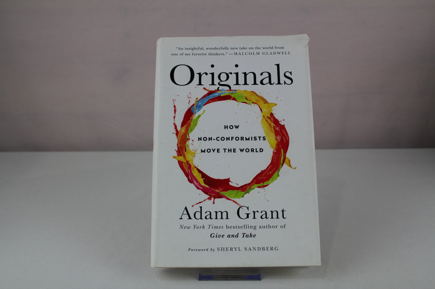 Originals: How Non-Conformists Move the World by Adam Grant, Sheryl Sandberg