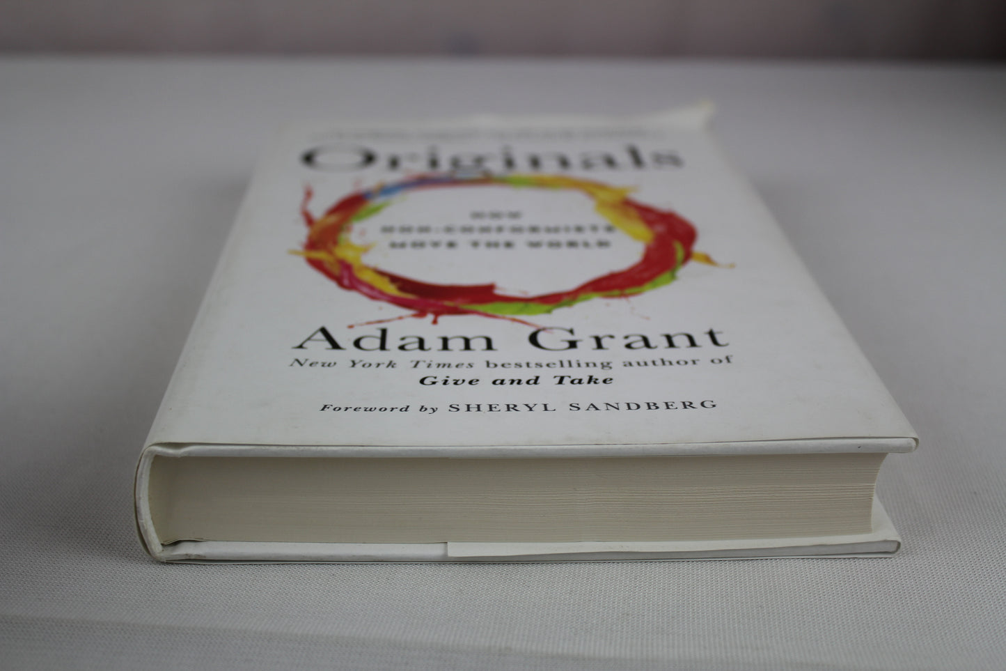 Originals: How Non-Conformists Move the World by Adam Grant, Sheryl Sandberg
