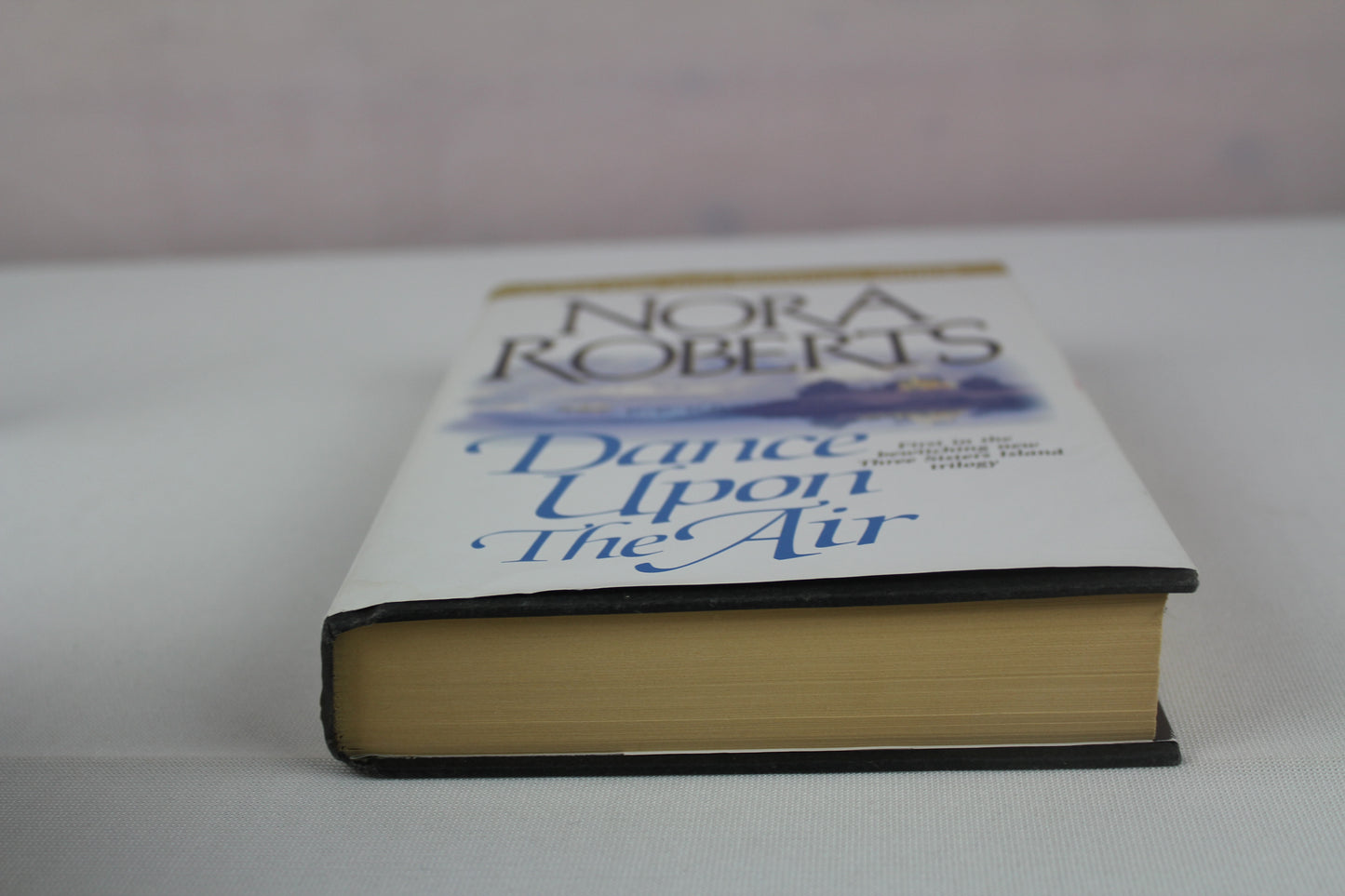 Dance Upon the Air (Three Sisters Island Trilogy, Book 1) by Nora Roberts