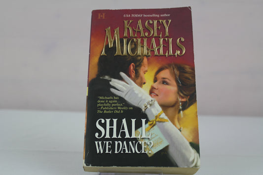 Shall We Dance? (USA Today Best Selling Author) by Kasey Michaels