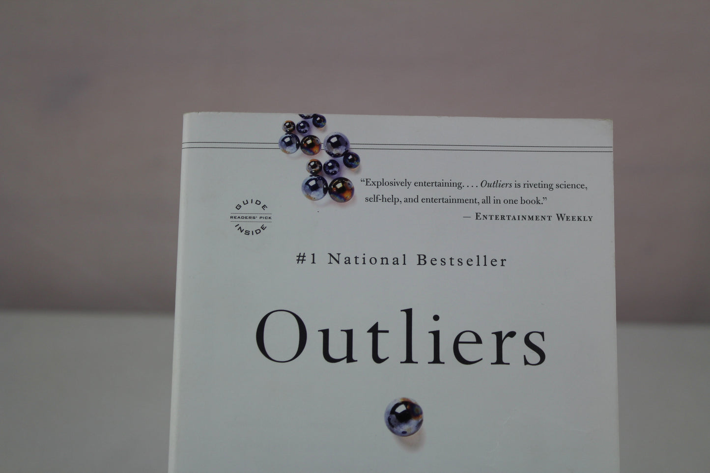 Outliers: The Story of Success by Malcolm Gladwell