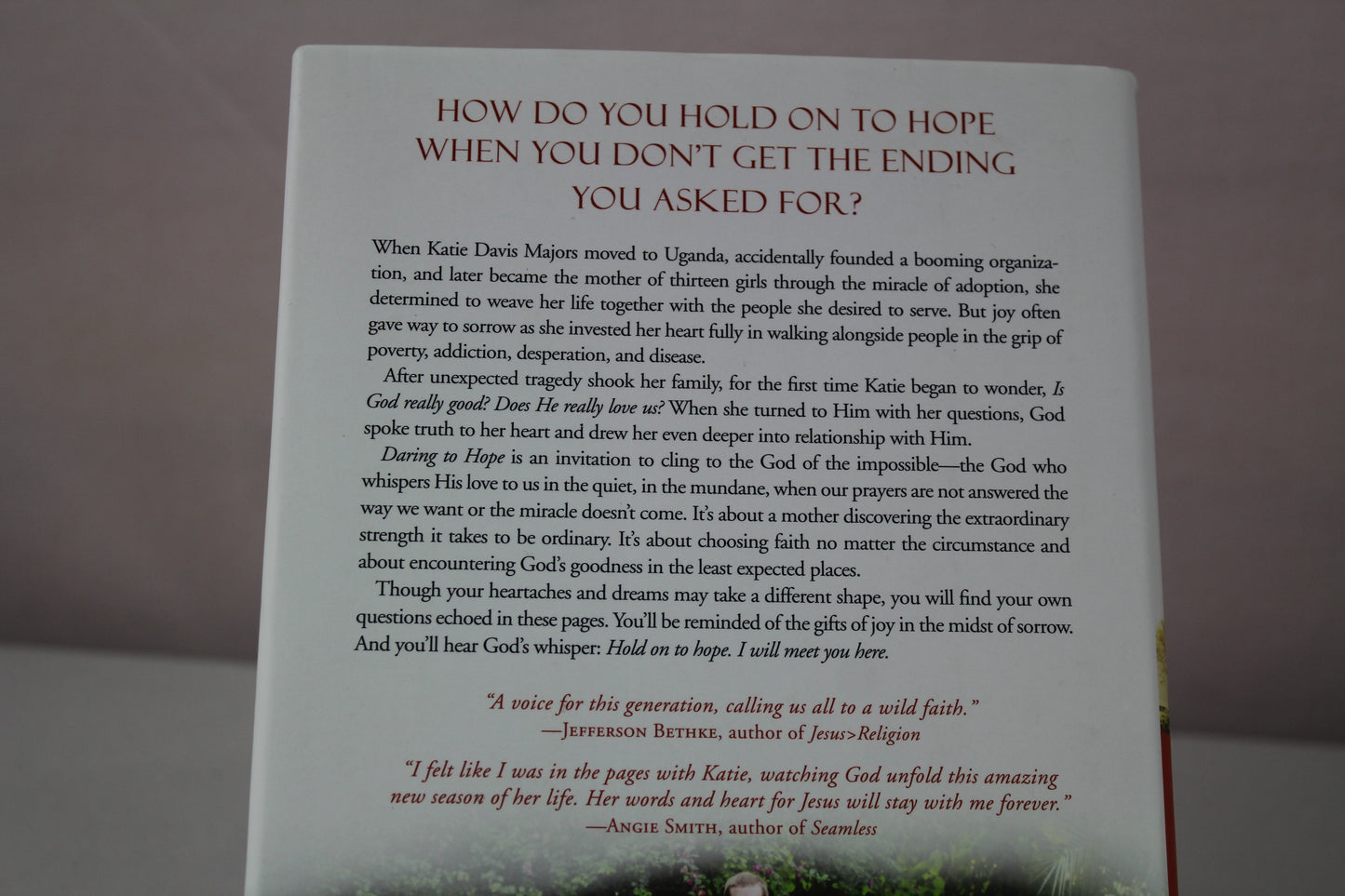 Daring to Hope: Finding God's Goodness in the Broken and the Beautiful by Katie Davis Majors, Ann Voskamp