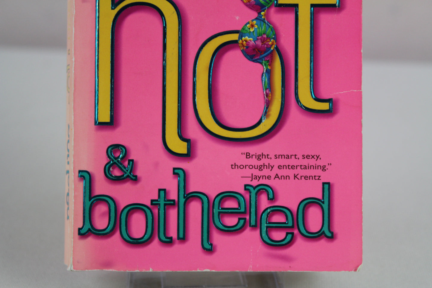 Hot & Bothered (Marine, Book 3) by Susan Andersen