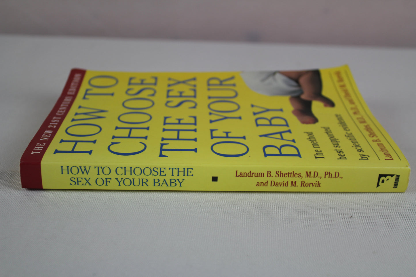 How to Choose the Sex of Your Baby by Landrum B. Shettles, David M. Rorvik