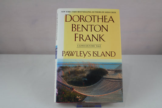Pawleys Island: A Lowcountry Tale by Dorothea Benton Frank