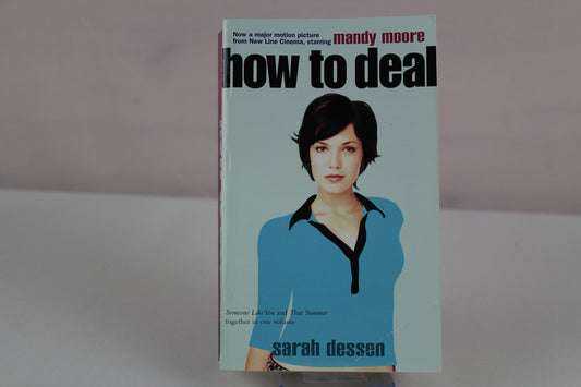 How to Deal: Someone Like You/That Summer (Movie tie-in) by Sarah Dessen