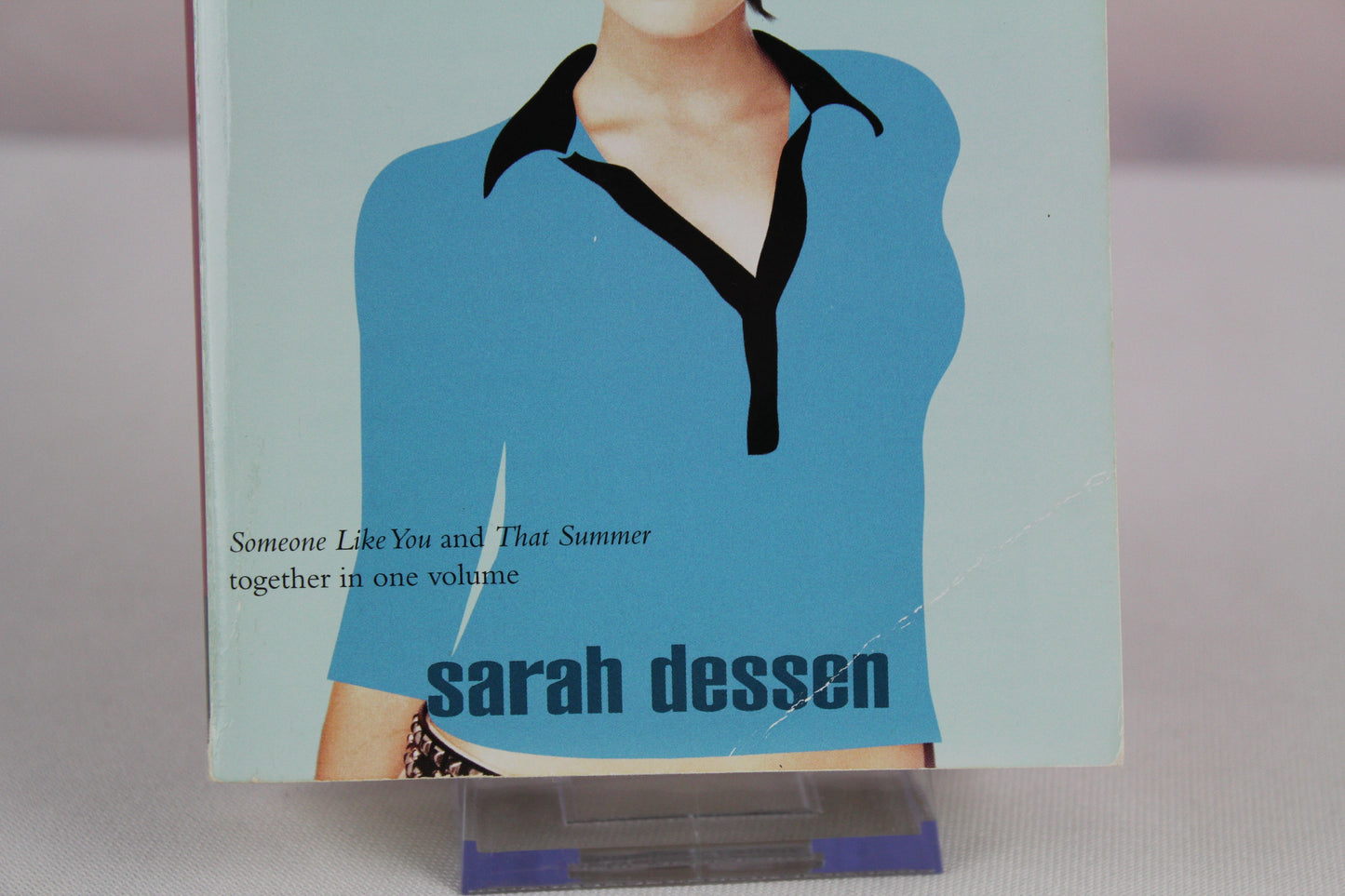 How to Deal: Someone Like You/That Summer (Movie tie-in) by Sarah Dessen