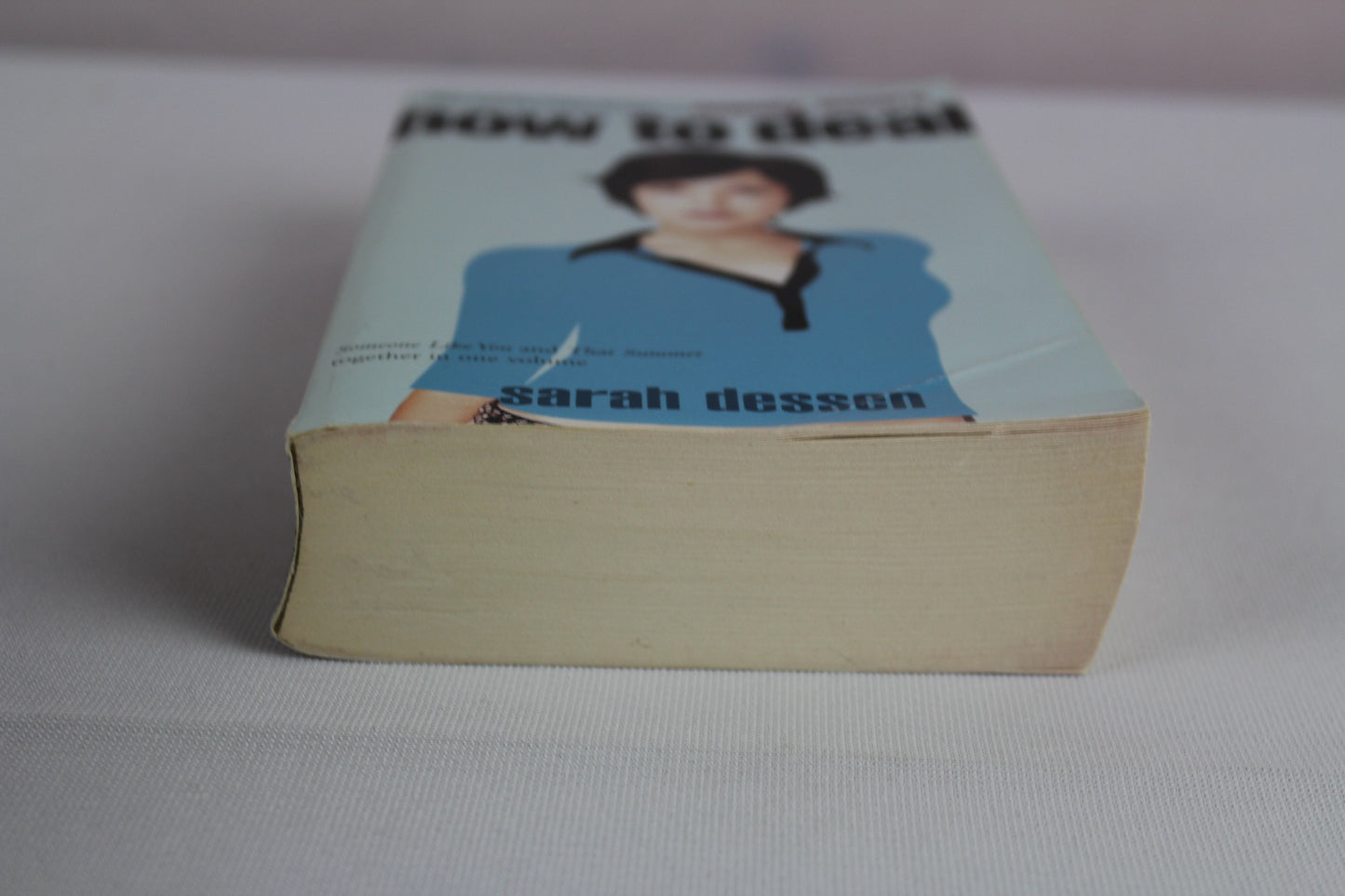How to Deal: Someone Like You/That Summer (Movie tie-in) by Sarah Dessen