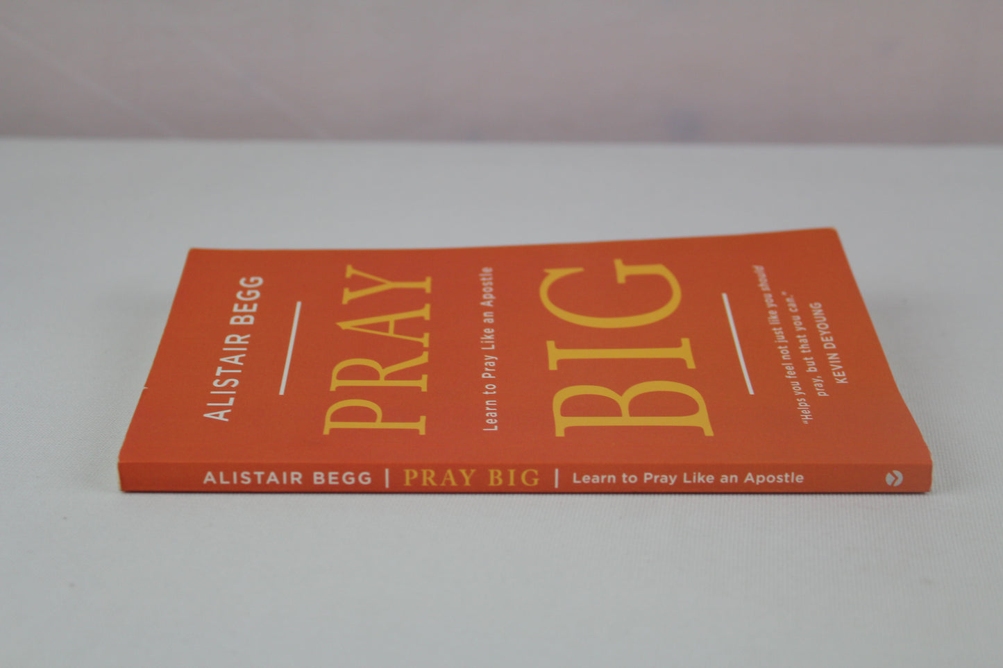 Pray Big by Alistair Begg