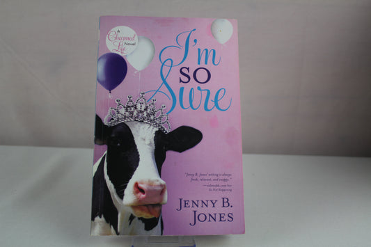 I'm So Sure by Jenny B. Jones
