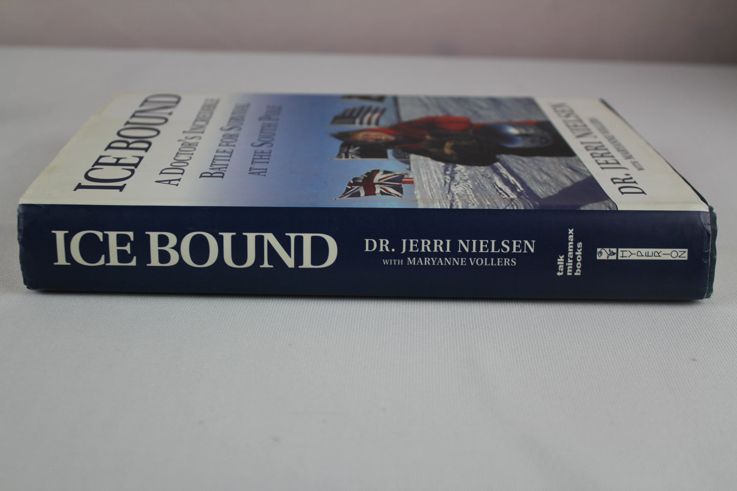 Ice Bound: A Doctor's Incredible Battle for Survival at the South Pole by Maryanne Vollers