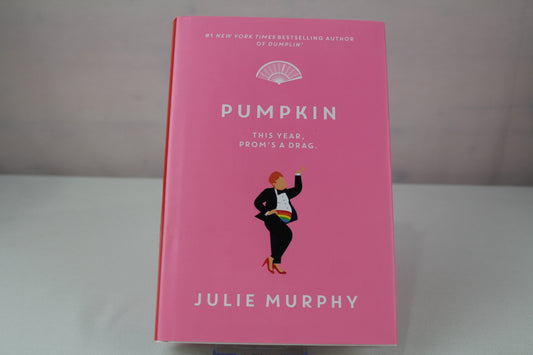 Pumpkin (Dumplin’) by Julie Murphy