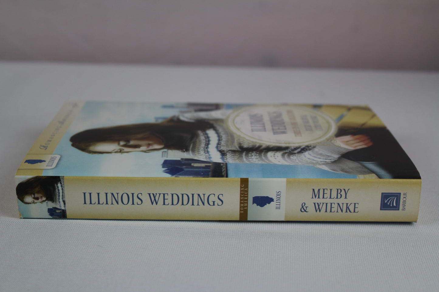 Illinois Weddings (Romancing America) by Becky Melby, Cathy Wienke