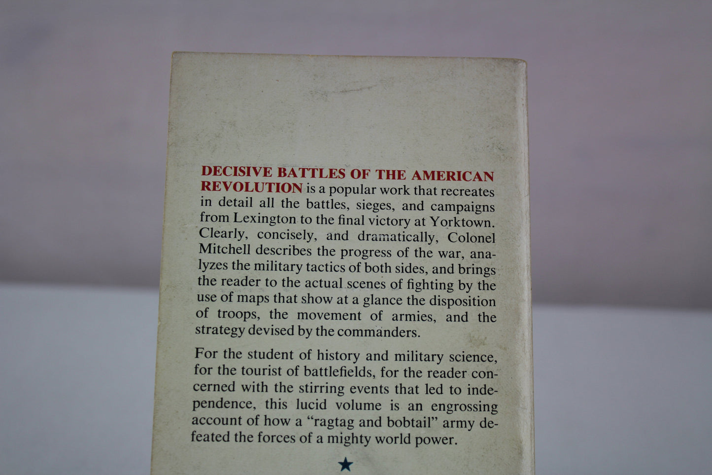 Decisive Battles of the American Revolution by Joseph B. Mitchell
