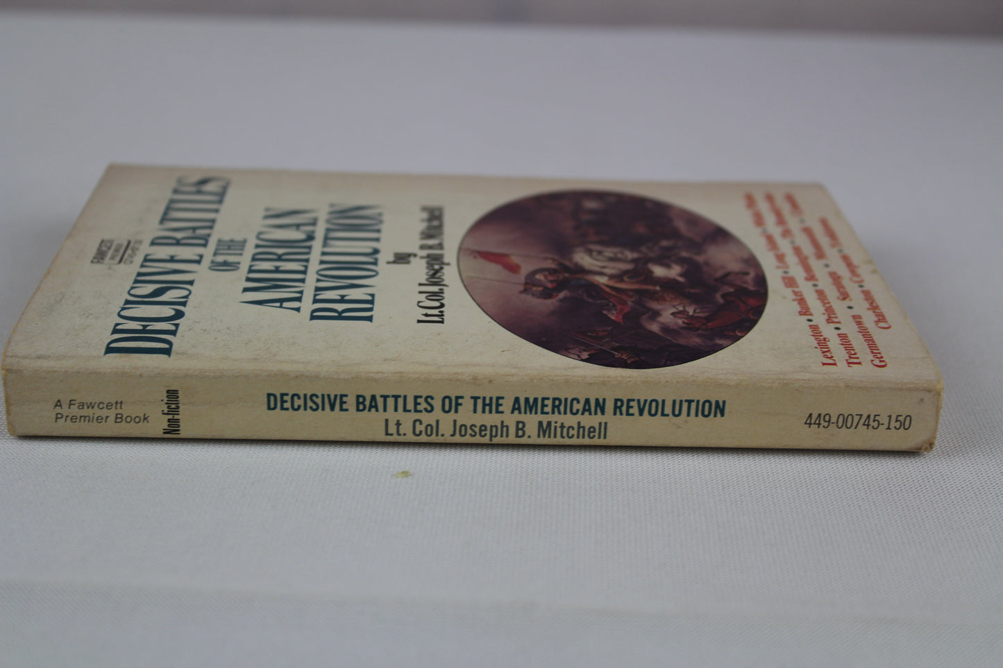 Decisive Battles of the American Revolution by Joseph B. Mitchell