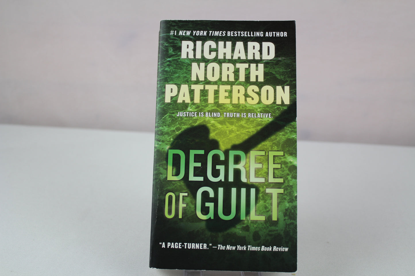 Degree of Guilt by Richard North Patterson